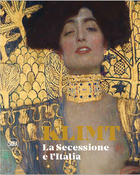 Klimt La Secessione e l’Italia. Ediz. illustrata